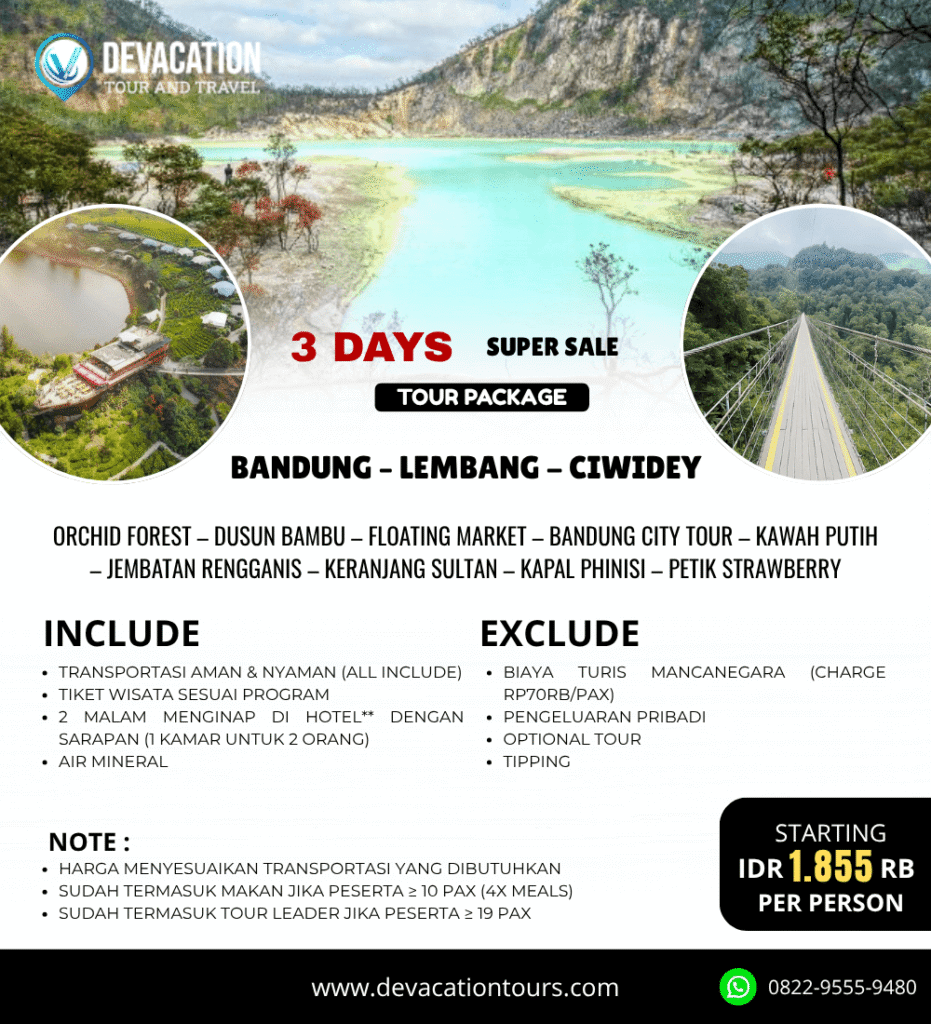 Paket Tour Bandung Lembang Ciwidey 4D3N – DeVacation Tours