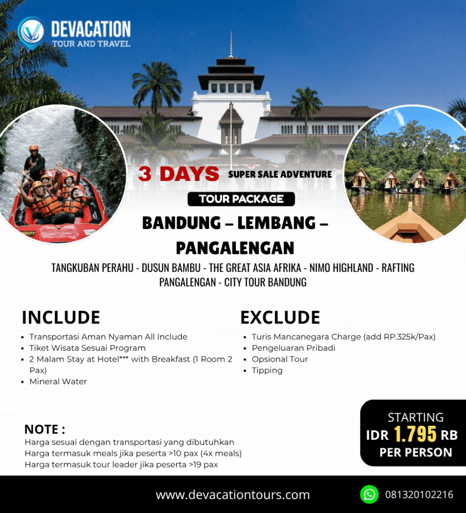 Wisata alam dan petualangan Bandung 3 hari 2 malam bersama Devacation Tours