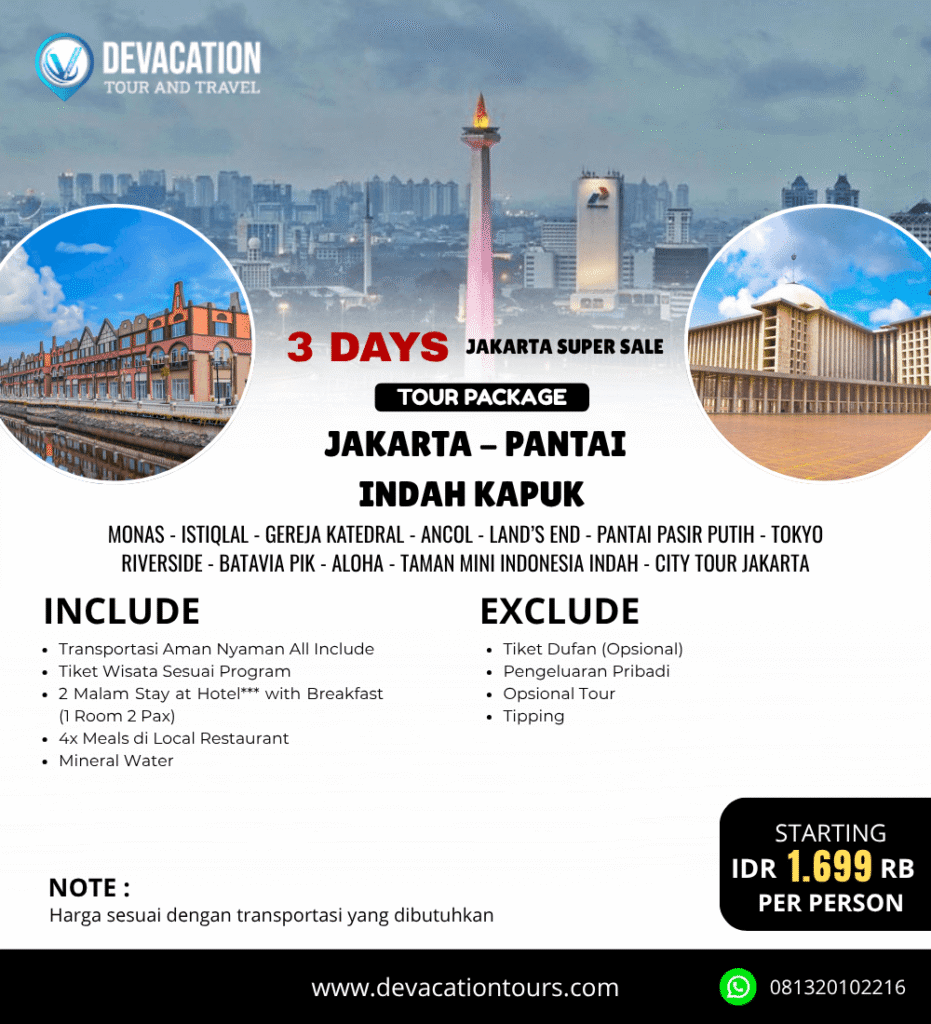 Paket Tour Jakarta 3 Hari 2 Malam – Wisata Kota Tua dan Monas